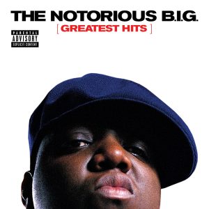 The Notorious B.I.G – The Notorious B.I.G.：Greatest HitsⒺ(075679998736)【16bit／44.1kHz】美国区-OppsUnote音乐广场