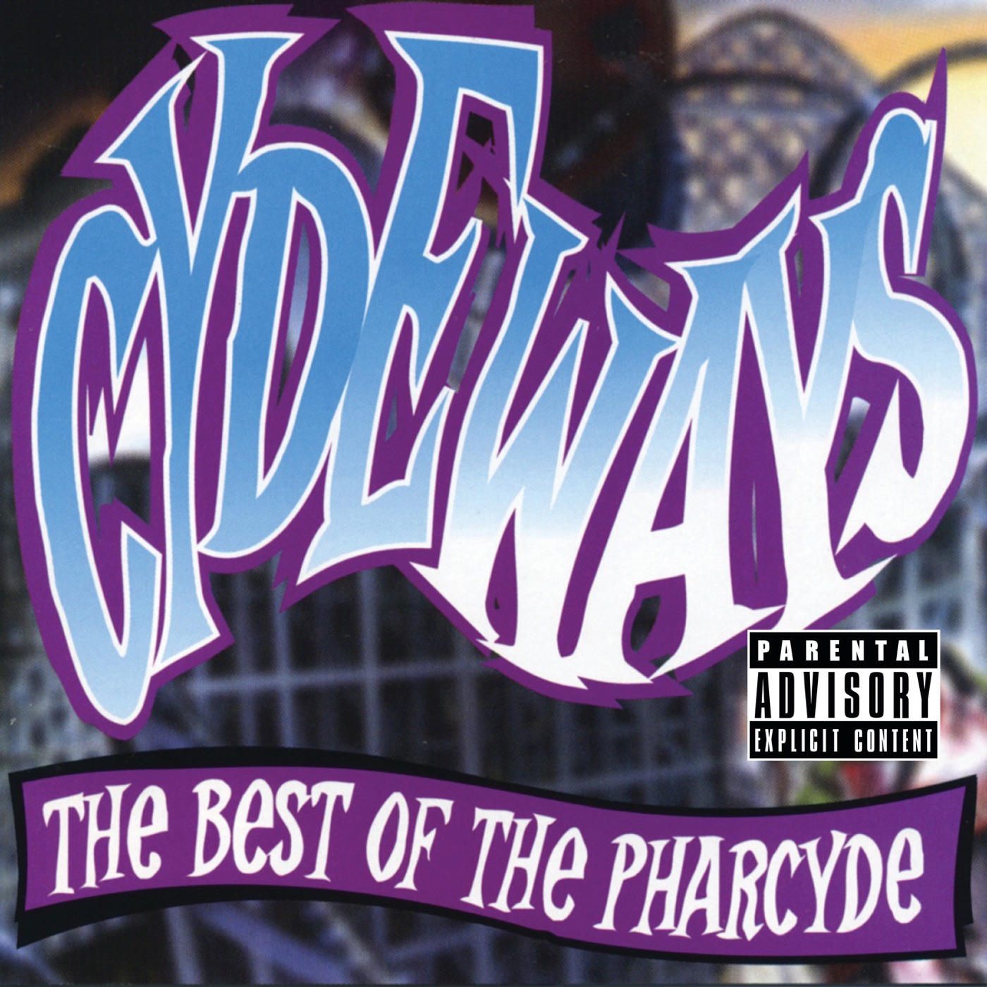 The Pharcyde – Cydeways：The Best of the PharcydeⒺ(00829410380164)【16bit／44.1kHz】美国区-OppsUnote音乐广场