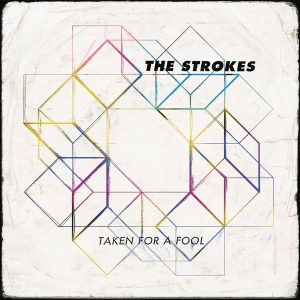 The Strokes – Taken for a Fool – Single(886443097773)【16bit／44.1kHz】美国区-OppsUnote音乐广场