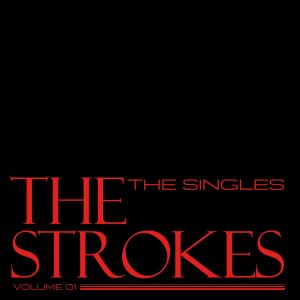The Strokes – The Singles, Vol. 1(196589677389)【16bit／44.1kHz】美国区-OppsUnote音乐广场
