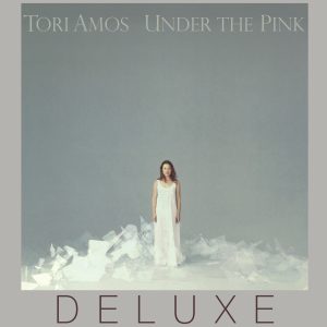 Tori Amos – Under the Pink (Deluxe Edition)(603497892914)【16bit／44.1kHz】美国区-OppsUnote音乐广场