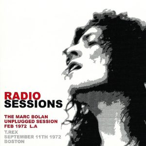 T. Rex – Total T. Rex, Vol. 1 (Radio Sessions：L.A. Feb. 1972 & Boston 9／11／72)(5055300378316)【16bit／44.1kHz】美国区-OppsUnote音乐广场