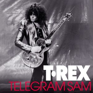 T. Rex – Telegram Sam (Top of the Pops, 25th December 1972) – Single(5032698641734)【16bit／44.1kHz】美国区-OppsUnote音乐广场