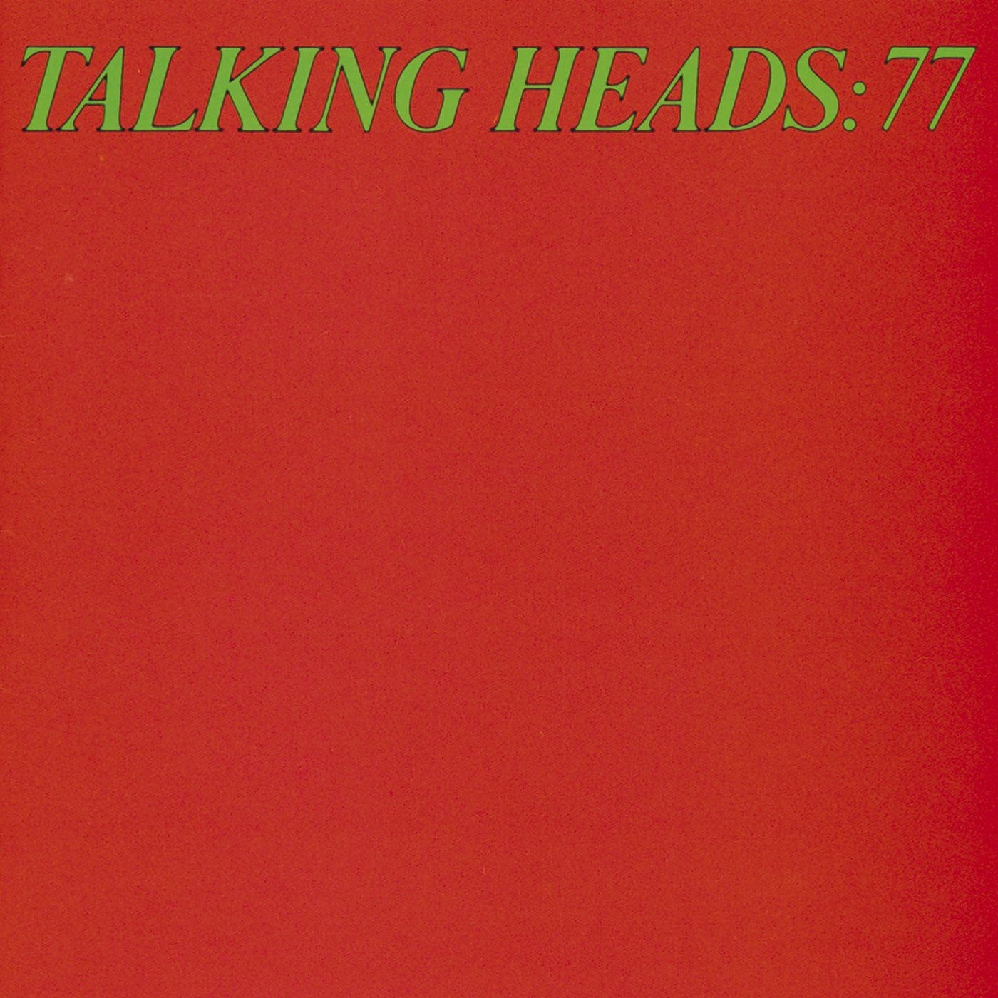 Talking Heads – Talking Heads：77(075992742368)【16bit／44.1kHz】美国区-OppsUnote音乐广场