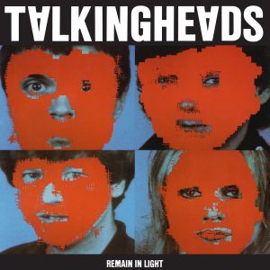 Talking Heads – Remain In Light (Deluxe Version)(603497179169)【24bit／44.1kHz】美国区-OppsUnote音乐广场