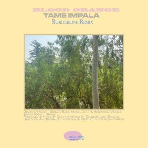 Tame Impala – Borderline (Blood Orange Remix) – Single(00602507300654)【24bit／44.1kHz】美国区-OppsUnote音乐广场