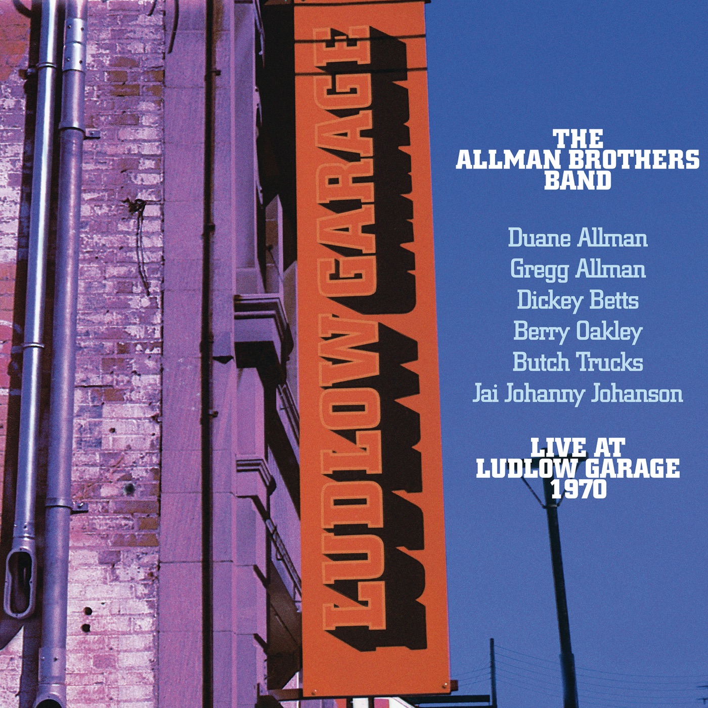 The Allman Brothers Band – Live at Ludlow Garage, 1970(00602547878236)【24bit／44.1kHz】美国区-OppsUnote音乐广场