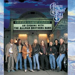 The Allman Brothers Band – An Evening with The Allman Brothers Band：1st Set (Live)(074644899825)【24bit／44.1kHz】美国区-OppsUnote音乐广场