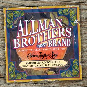 The Allman Brothers Band – Allman Brothers Brand, No. 1：American University, Washington, D.C. 12／13／70 (Live)(886445702804)【16bit／44.1kHz】美国区-OppsUnote音乐广场