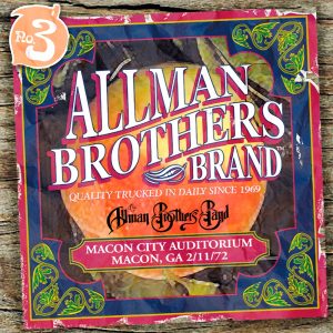 The Allman Brothers Band – Allman Brothers Brand, No. 3：Macon City Auditorium, Macon, GA 2／11／72 (Live)(886445697384)【16bit／44.1kHz】美国区-OppsUnote音乐广场