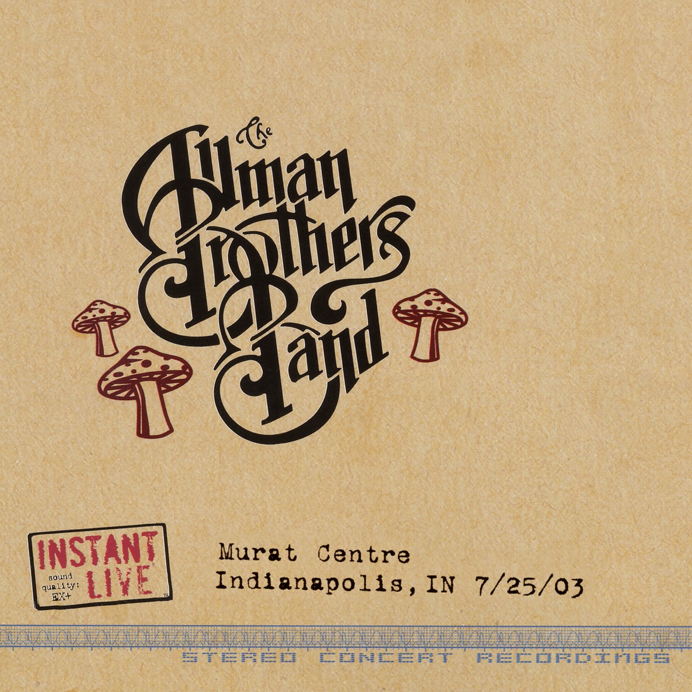 The Allman Brothers Band – Instant Live：Murat Centre, Indianapolis, IN 7／25／03(0810347013348)【16bit／44.1kHz】美国区-OppsUnote音乐广场