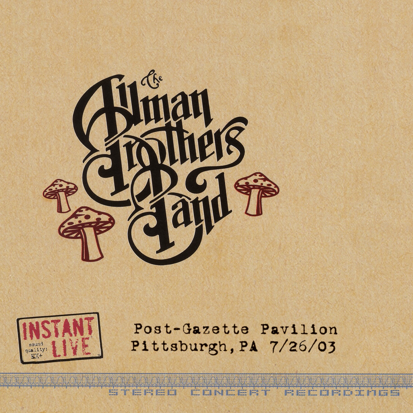 The Allman Brothers Band – Instant Live：Post-Gazette Pavilion, Pittsburgh, PA 7／26／03(0810347013355)【16bit／44.1kHz】美国区-OppsUnote音乐广场