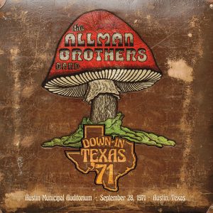 The Allman Brothers Band – Down In Texas ’71 (Live)(195497248452)【16bit／44.1kHz】美国区-OppsUnote音乐广场