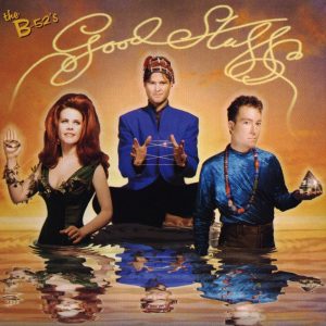 The B-52’s – Good Stuff(603497890385)【24bit／192.0kHz】土耳其区-OppsUnote音乐广场