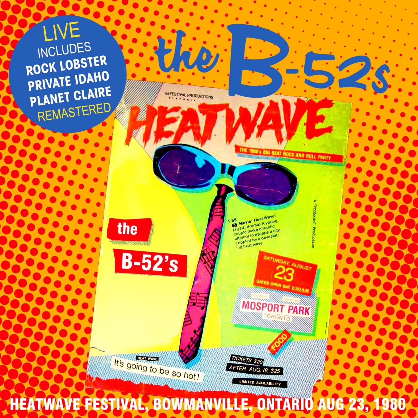 The B-52’s – Live At the Heatwave Festival, Bowmanville, Ontario, 23Rd Aug 1980 (Remastered)(4050215147317)【16bit／44.1kHz】土耳其区-OppsUnote音乐广场