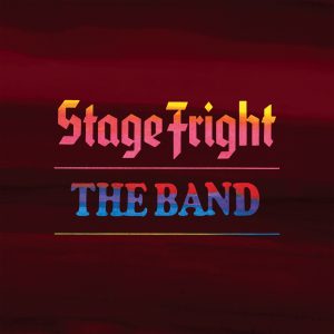 The Band – Stage Fright (Remix 2020)(00602435359977)【24bit／44.1kHz】土耳其区-OppsUnote音乐广场