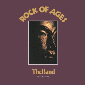 The Band – Rock of Ages (Live At the Academy of Music, New York／1972／Remastered 2014)(00602547230300)【24bit／96.0kHz】土耳其区-OppsUnote音乐广场