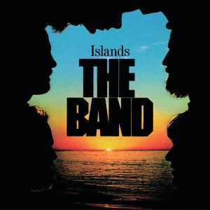 The Band – Islands (Remastered)(00602547246509)【24bit／96.0kHz】土耳其区-OppsUnote音乐广场