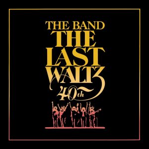The Band – The Last Waltz (Deluxe Version)(603497908400)【16bit／44.1kHz】土耳其区-OppsUnote音乐广场