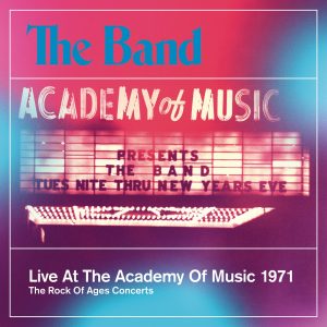 The Band – Live At the Academy of Music 1971(00602537427413)【16bit／44.1kHz】土耳其区-OppsUnote音乐广场