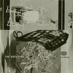 The Breeders – Off You – SingleⒺ(652637220353)【16bit／44.1kHz】土耳其区-OppsUnote音乐广场