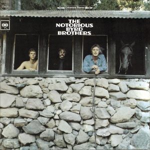 The Byrds – The Notorious Byrd Brothers (Reissue Edition with Bonus Tracks)(5099748675125)【16bit／44.1kHz】土耳其区-OppsUnote音乐广场