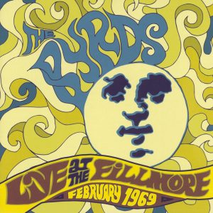 The Byrds – Live At the Fillmore – February 1969(5099749508026)【16bit／44.1kHz】土耳其区-OppsUnote音乐广场