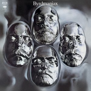 The Byrds – Byrdmaniax(886449943586)【16bit／44.1kHz】土耳其区-OppsUnote音乐广场