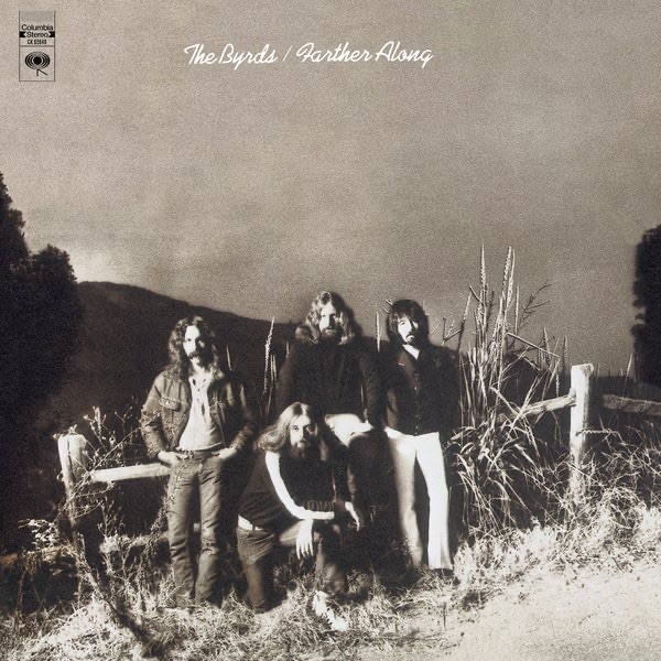The Byrds – Farther Along(5099749507821)【16bit／44.1kHz】土耳其区-OppsUnote音乐广场