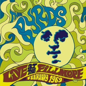 The Byrds – Live At the Fillmore – February 1969(074646591024)【24bit／44.1kHz】土耳其区-OppsUnote音乐广场