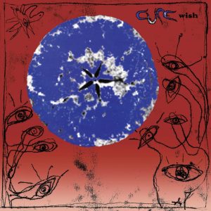 The Cure – Wish (30th Anniversary Edition／Remastered 2022)(00602435793238)【16bit／44.1kHz】土耳其区-OppsUnote音乐广场