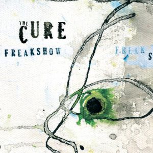 The Cure – Freakshow (Mix 13) – Single(00602517746947)【16bit／44.1kHz】土耳其区-OppsUnote音乐广场
