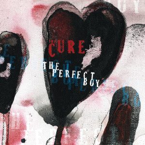 The Cure – The Perfect Boy (Mix 13) – Single(00602517807983)【16bit／44.1kHz】土耳其区-OppsUnote音乐广场