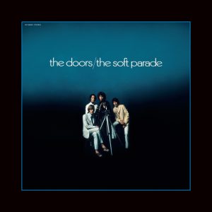 The Doors – The Soft Parade (50th Anniversary Deluxe Edition)(603497851317)【24bit／192.0kHz】土耳其区-OppsUnote音乐广场