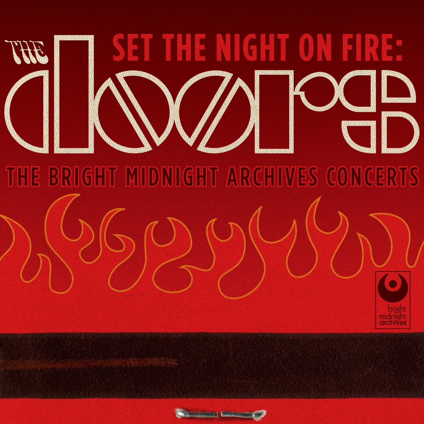 The Doors – Set the Night On Fire：The Doors Bright Midnight Archives Concerts(603497255368)【24bit／44.1kHz】土耳其区-OppsUnote音乐广场