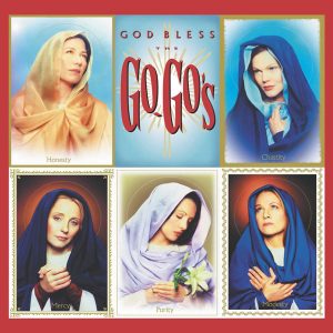 The Go-Go’s – God Bless the Go-Go’s(00670211022346)【16bit／44.1kHz】土耳其区-OppsUnote音乐广场