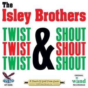 The Isley Brothers – Twist & Shout(012676920629)【24bit／44.1kHz】土耳其区-OppsUnote音乐广场
