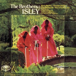 The Isley Brothers – The Brothers：Isley (Bonus Track Version)(886445446791)【24bit／96.0kHz】土耳其区-OppsUnote音乐广场