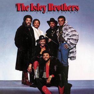 The Isley Brothers – Go All the Way (Bonus Track Version)(886445446883)【24bit／96.0kHz】土耳其区-OppsUnote音乐广场