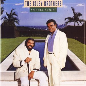 The Isley Brothers – Smooth Sailin'(603497141067)【24bit／44.1kHz】土耳其区-OppsUnote音乐广场