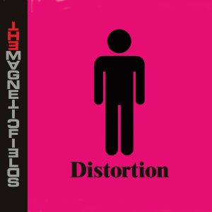 The Magnetic Fields – Distortion(075597994612)【24bit／44.1kHz】土耳其区-OppsUnote音乐广场