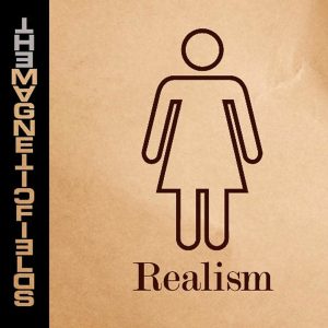 The Magnetic Fields – Realism(075597982183)【16bit／44.1kHz】土耳其区-OppsUnote音乐广场