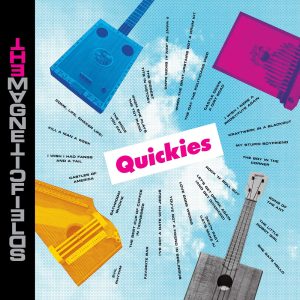 The Magnetic Fields – Quickies(075597922059)【24bit／44.1kHz】土耳其区-OppsUnote音乐广场