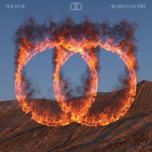 The KVB – World On Fire – Single(5051083172370)【24bit／44.1kHz】土耳其区-OppsUnote音乐广场