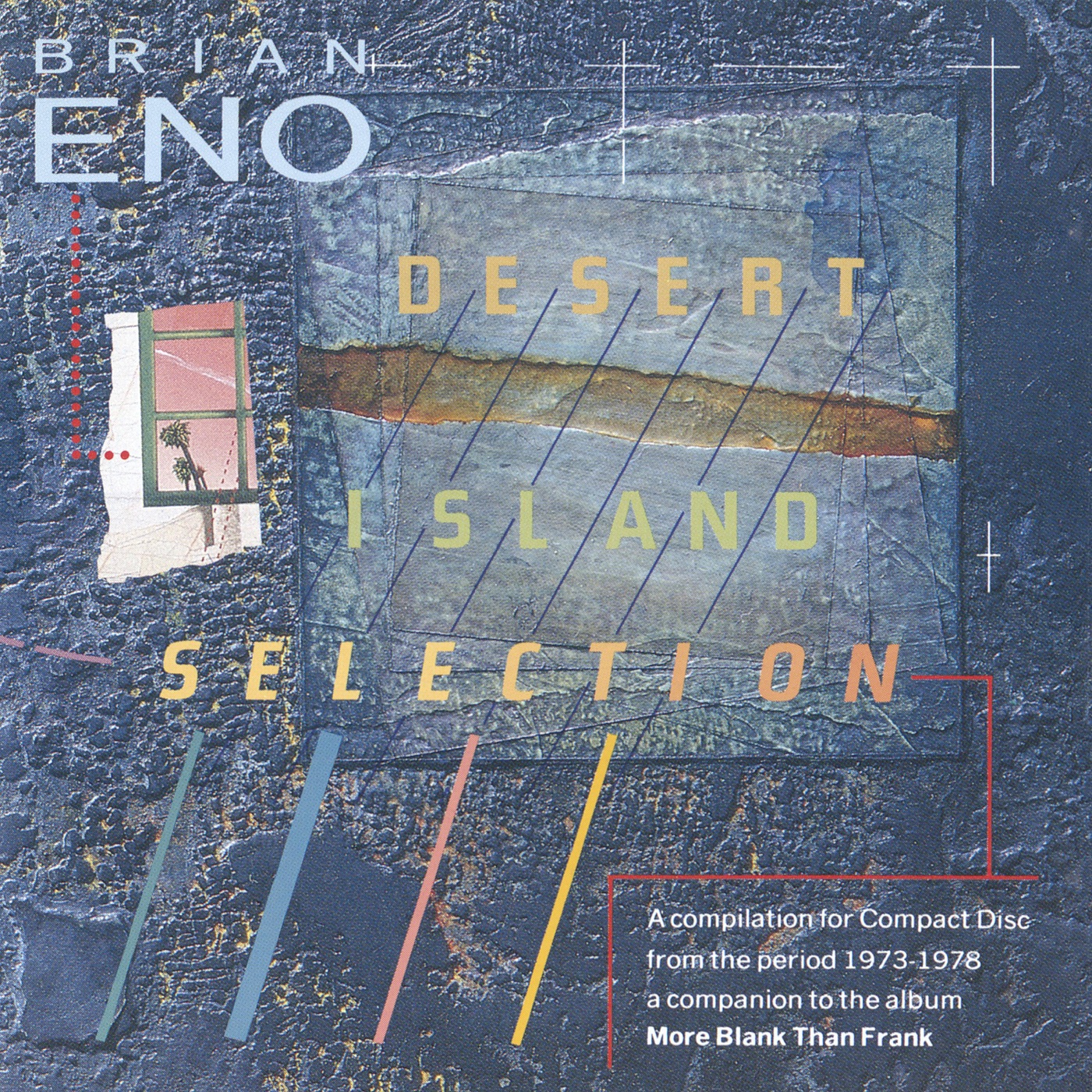 Brian Eno – Desert Island Selection (1973-1978)(00077778718857)【16bit／44.1kHz】土耳其区-OppsUnote音乐广场