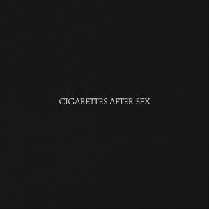 Cigarettes After Sex – Cigarettes After SexⒺ(720841214601)【16bit／44.1kHz】土耳其区-OppsUnote音乐广场