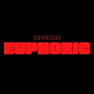 Ice Spice – Euphoric – SingleⒺ(197271238901)【16bit／48.0kHz】美国区-OppsUnote音乐广场