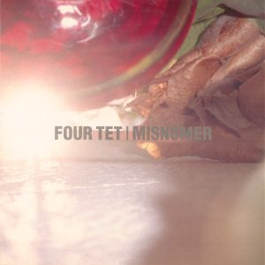Four Tet – Misnomer – EP(3663729126207)【16bit／44.1kHz】土耳其区-OppsUnote音乐广场