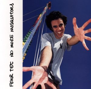 Four Tet – No More Mosquitoes – EP(5034202112655)【16bit／44.1kHz】土耳其区-OppsUnote音乐广场