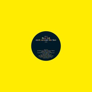 Four Tet – Smile Around the Face – Single(5034202120056)【16bit／44.1kHz】土耳其区-OppsUnote音乐广场